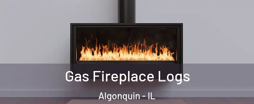  Gas Fireplace Logs Algonquin - IL